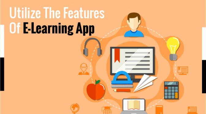 utilize the features of elearning