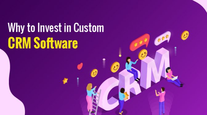 why to invest in CRM